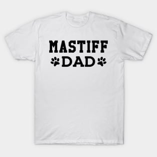 Mastiff dad - Mastiff dog dad T-Shirt